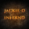 Jackie-O - Inferno