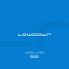Ivan Lake - 2006