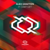 Alex Grafton - It Cant Get (Original Mix)
