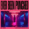 Ely Oaks、Luca-Dante Spadafora - Ever Been Punched (Explicit)