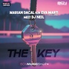 Marian Dacal、Eva Martí、DJ Neil、Annia - The Key 2004 (Original Mix)