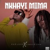 Exploss、Singleton - Nkhayi mima (feat. Singleton)(Explicit)