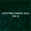 Spirit Sounds Of Trance、Elissandro、Uplifting Emotional State - Uplifting Trance 2023, Vol. 8 (Emotional Piano Trance Mix 2023)