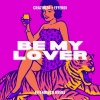 Effendi、crazibiza《Be My Lover (Effendisco Remix)》[MP3/LRC]