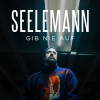 SEELEMANN - Gib Nie Auf