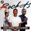 uLazi、Dj Mremz、Muziqal Tone - Rockets