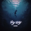 win臣《My Way》[MP3/LRC]