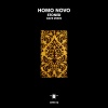 Homo Novo - Stoned (Rave Edit)