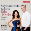tasmin little、BBC Symphony Orchestra、Edward Gardner、Karol Szymanowski - I. Vivace assai