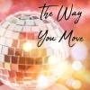 EJ Sará、Illa Noize - The Way You Move