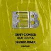 Giusy Consoli、Qubiko - Burn for You (Qubiko Remix)