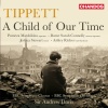 BBC Symphony Chorus、BBC Symphony Orchestra、Michael Tippett、Sir Michael Tippett、andrew davis - A Child of our Time, Pt. 2: A star rises in mid-winter (Chorus)