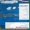 Richard Hickox、city of london sinfonia、Penelope Walmsley-Clark、margaret cable、martyn hill、charles brett、Richard Hickox Singers、Robin Holloway、Wallace Stevens《Canto I》[MP3/LRC]