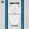 Showtek《We Speak Music Again (D-Sturb Remix)》[MP3/LRC]