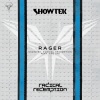 Showtek、Radical Redemption、The 27s - Rager (Explicit)