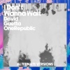 David Guetta、OneRepublic - I Don't Wanna Wait (Band Version)