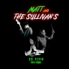 The Sullivan´s、Matt《Lo Que Tu Buscabas (En Vivo)》[MP3/LRC]