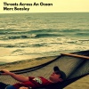 Marc Beasley - Threats Across an Ocean