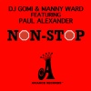 dj gomi、Manny Ward、paul alexander - Non Stop
