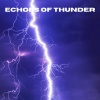 Gewitter Naturgeräusche Entspannungsmusik、Regengeräusche、Geräusche der Natur《Echoes of Thunder (Loopable, No Fade)》[MP3/LRC]