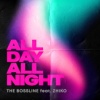 The Bossline、ZHIKO - All Day All Night (Extended Mix)