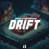 Protaa、killaboi、Marauder - DRIFT (feat. KillaBoi & Marauder)(Explicit)