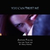 Anton Fauve、Mary Marie - You Can Trust Me (feat. Mary Marie)
