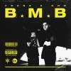 Frane、Cno - B.M.B (Explicit)