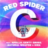RED SPIDER、KENTY GROSS、NATURAL WEAPON - ”C