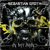 Sebastian Groth - In My Mind (Extended Mix)