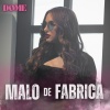 Dome - Malo De Fabrica
