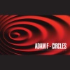 Adam F《Circles Revisited》[MP3/LRC]