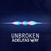 Adelitas Way - Unbroken