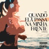Viel、Losano - Quando ela passa na minha frente (feat. Losano)