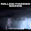 Thunderstorm Sounds - Rolling Thunder Sounds