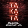 Giovanni Franco、Jhon Valenzuela、Obher - Takatá