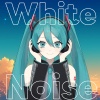 tawase、初音ミク - ホワイトノイズ (White Noise)(feat. 初音ミク)