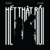 Kane、Zuma - HẾT THẬT RỒI
