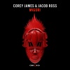 Corey James、Jacob Ross - Migori