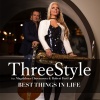 Threestyle、Magdalena Chovancova、Robert Fertl - Best Things in Life (Radio Cut)