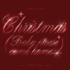 Annalisa - Christmas (Baby Please Come Home)