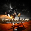 E-LOKEEZ、Ren Da Heatmonsta、Yonko G - DUST LIKE SAND (feat. REN DA HEATMONSTA & YONKO G)(Explicit)