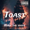 toast - Good Day (Explicit)