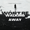 CandyCrash、Pavv - Won't Be Walking Away (Radio Edit)