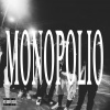 NMW MOB、therealsync、Nidingns、oDavinte、Frost ybfb - MONOPOLIO (Explicit)