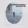 Marcin Gasiewicz - Stay With Me (Original Mix)