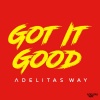 Adelitas Way - Got it Good