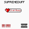 Supremeduff - Ak With The Rose (Explicit)