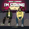 Stonebwoy、Squash - I'm Strong