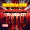Bizerk Da Jerk、B. Soul - Just a lil bit (feat. B. Soul)(Explicit)
